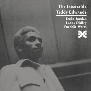 Edwards, Teddy – Inimitable Teddy Edwards