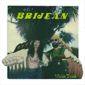 Brijean – Walke Talkie