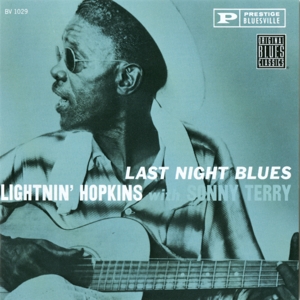 Hopkins, Lightnin' & Sonny Terry – Last Night Blues
