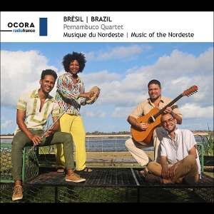 Pernambuco Quartet – Brazil: Music of the Nordeste