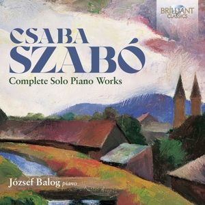 Balog, Jozsef – Szabo: Complete Solo Piano Works