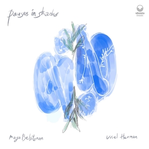Belsitzman, Maya & Uriel Herman – Pauses In Shades