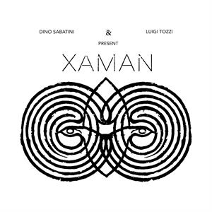 Dino Sabatini & Luigi Tozzi – Xaman