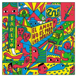 Bareto – El Amor No Es Para Los Debiles