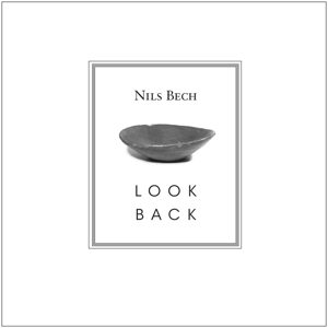 Bech, Nils – Look Back