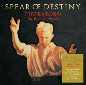 Spear of Destiny – Liberators! the Best of 1983-1988