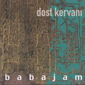 Baba Jam Band – Dost Kervani
