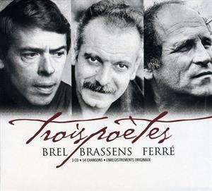 Brel – Trois Poetes