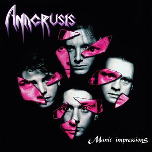 Anacrusis – Manic Impressions