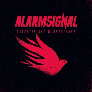 Alarmsignal – Aesthetik Des Widerstands