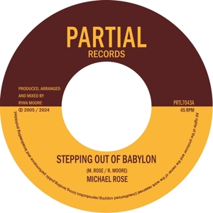 Rose, Michael – 7-Stepping Out of Babylon