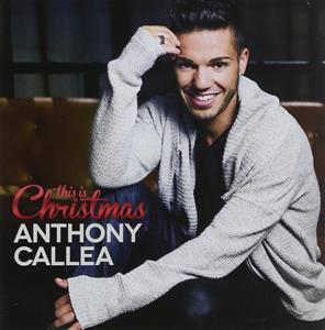 Callea, Anthony – This is Christmas