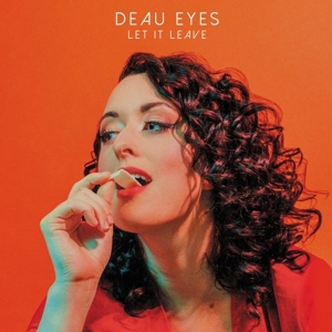 Deau Eyes – Let It Leave
