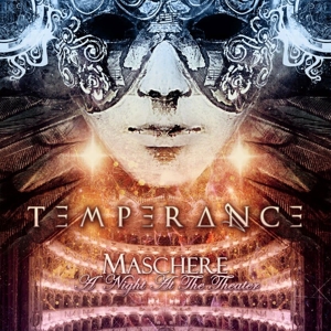 Temperance – Maschere:A Night At the Theater