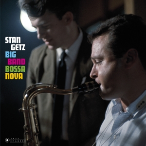 Getz, Stan – Big Band Bossa Nova/Jazz Samba
