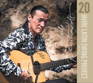 Reinhardt, Lulo -Feat. Lonskaya, Yuliya- – 20 Jahre Latin Swing Project
