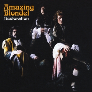 Amazing Blondel – Restoration
