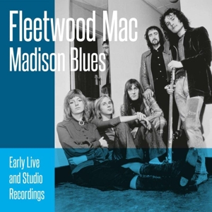 Fleetwood Mac – Madison Blues