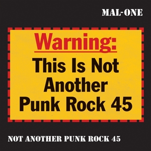 Mal-One – Not Another Punk Rock 45