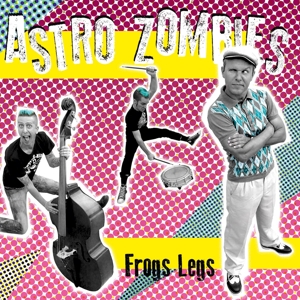 Astro Zombies – Frog Legs