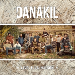 Danakil – Live a La Maison