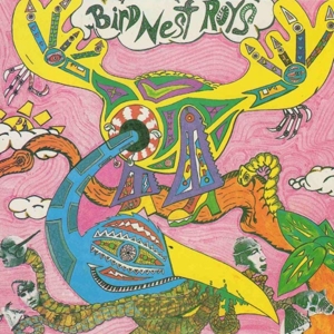 Bird Nest Roys – Me Want Me Get Me Need Me Have Me Love