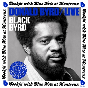 Byrd, Donald – Live: Cookin' With Blue Note At Montreux