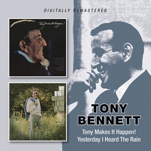 Bennett, Tony – Tony Makes It Happen!/Yesterday I Heard the Rain