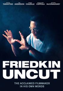 Documentary – Friedkin Uncut