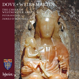 The Choir of Westminster Abbey, Simon Preston – Dove/Weir/Martin: Choral Works