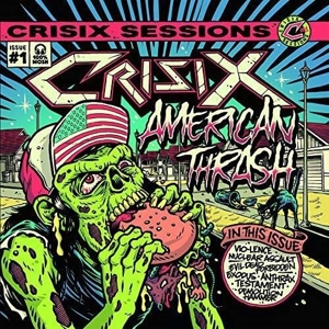 Crisix – Crisix Sessions #1 : American Thrash