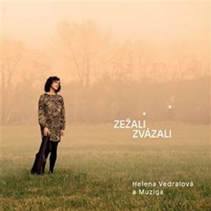 Vedralova, Helena & Muziga – Zezali Zvazali
