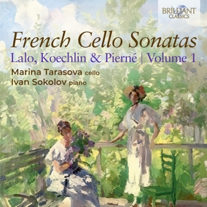 Tarasova, Marina – French Cello Sonatas, Lalo, Koechlin & Pierne, Vol
