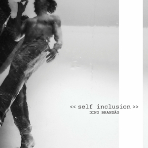 Brandao, Dino – Self-Inclusion