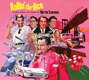 V/A – Rollin' the Dice - Music From the Films of Martin Scorsese