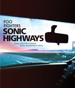 Foo Fighters – Sonic Highways