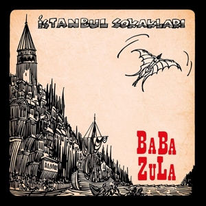 Baba Zula – Istanbul Sokaklari