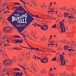 Burning Hell – Public Library