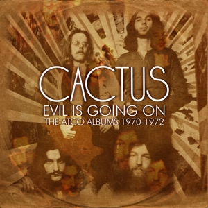 Cactus – Evil is Going On - the Complete Atco Recordings 1970-1972