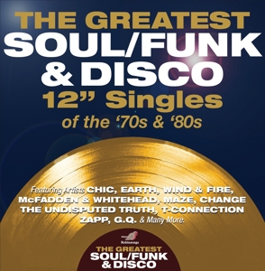 V/A – Greatest Soul/Funk & Disco 12" Singles of the 70s & 80s