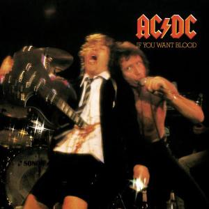 Ac/Dc – If You Want Blood You've Got It