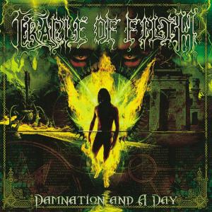 Cradle of Filth – Damnation and a Day