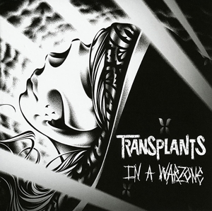 Transplants – In a Warzone