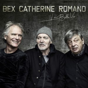 Bex – La Belle Vie