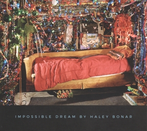 Bonar, Haley – Impossible Dream
