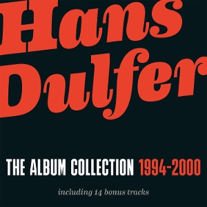 Dulfer, Hans – The Album Collection 1994-2000