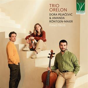 Trio Orelon – Dora Pejacevic & Amanda Rontgen-Maier: Piano Trios