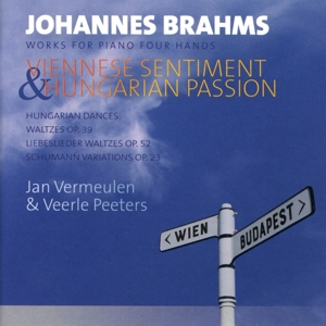 Vermeulen, Jan – Brahms: Viennese Sentiment & Hunagrian Passion