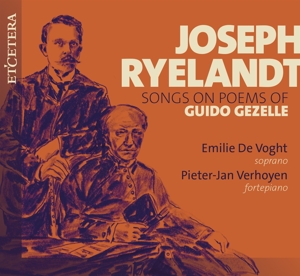 Voght, Emilie De – Ryelandt: Songs To the Poems of Guido Gezelle
