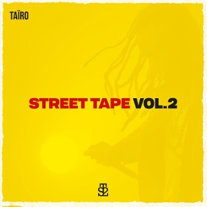Tairo – Street Tape, Vol. 2